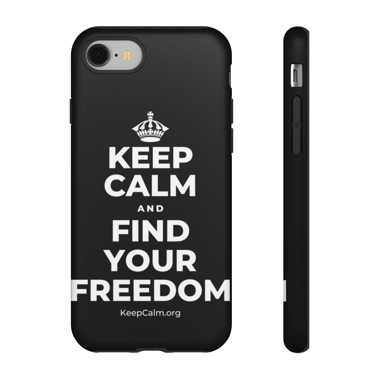 KEEP CALM AND FIND YOUR FREEDOM Phone Case