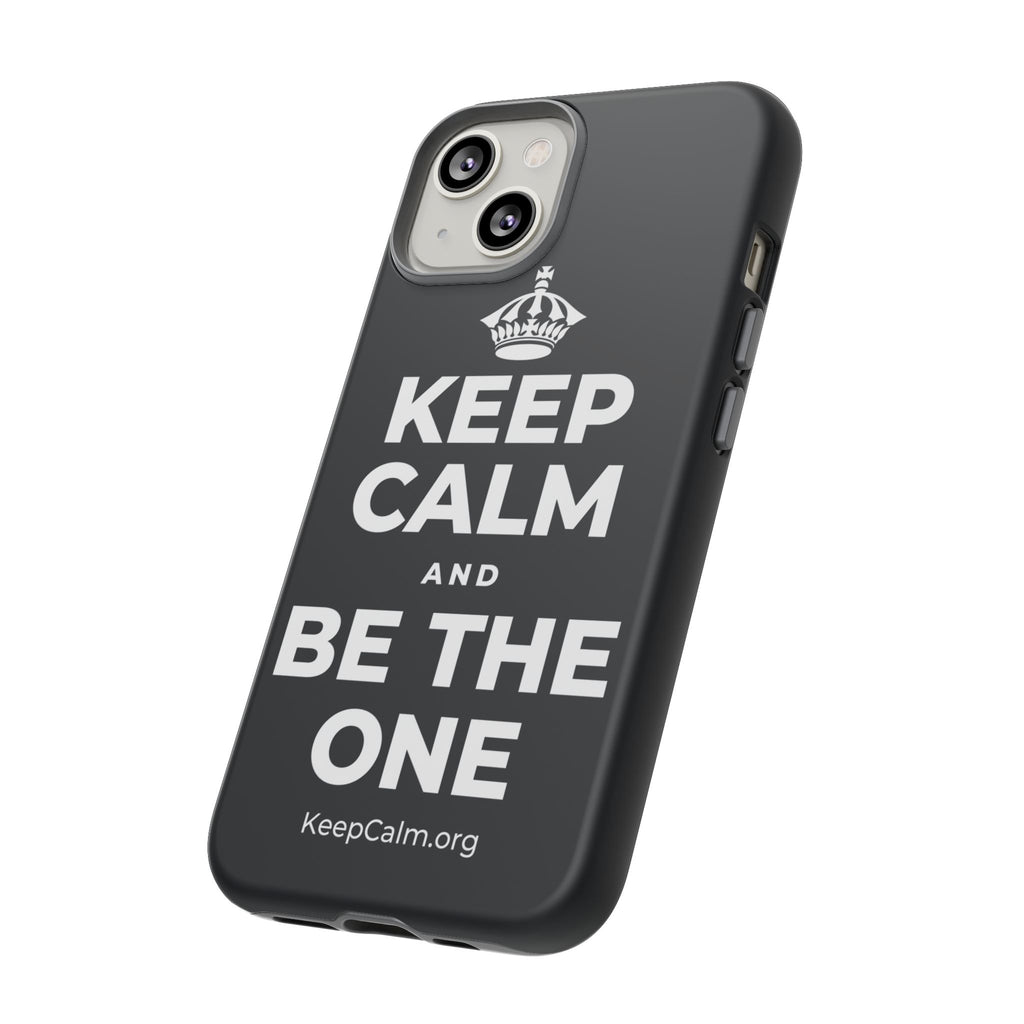 KEEP CALM AND BE THE ONE Phone Case (Dark)
