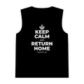KEEP CALM AND RETURN HOME Tank Top