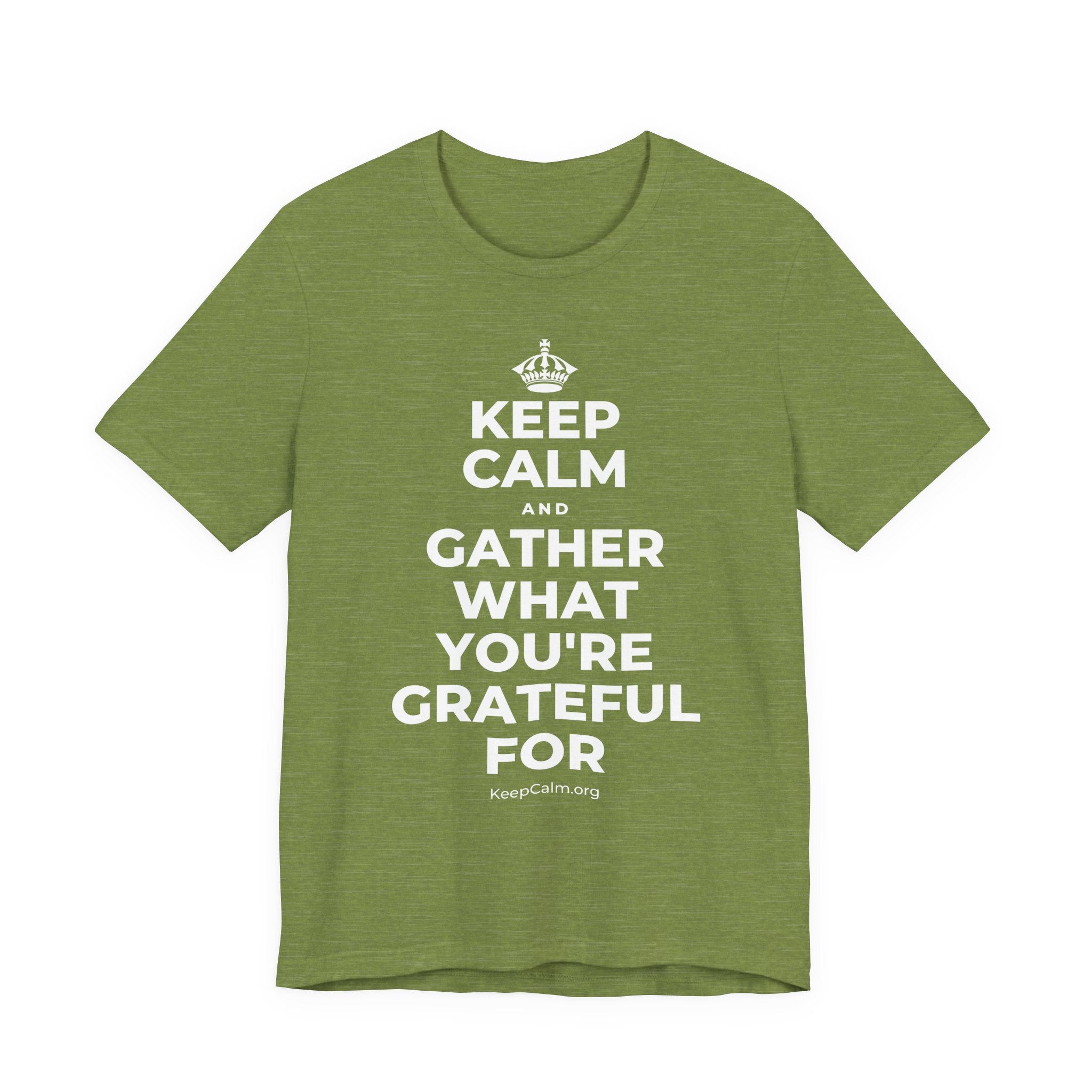 KEEP CALM AND GATHER WHAT YOU'RE GRATEFUL FOR T-Shirt (Baby Blue–Silver)