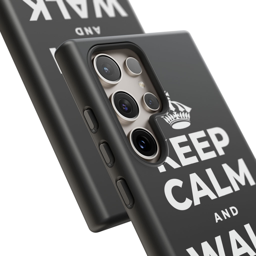 KEEP CALM AND WALK IT OFF Phone Case