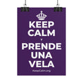 KEEP CALM Y PRENDE UNA VELA Poster