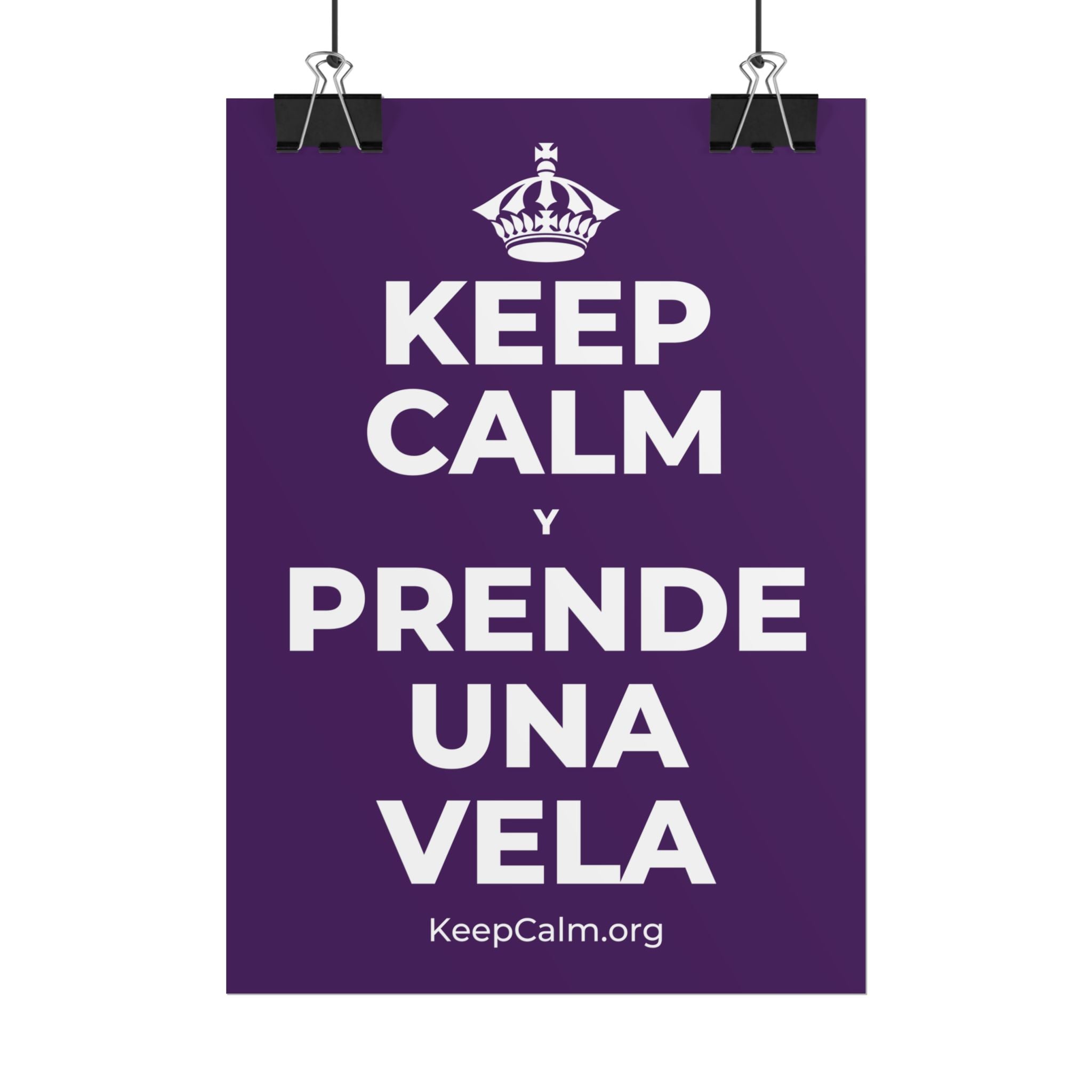 KEEP CALM Y PRENDE UNA VELA Poster