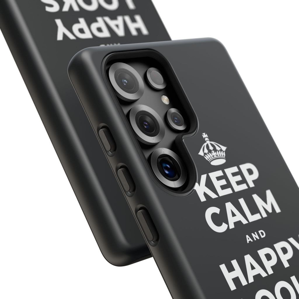 KEEP CALM AND HAPPY LOOKS GOOD ON YOU Phone Case (Dark)