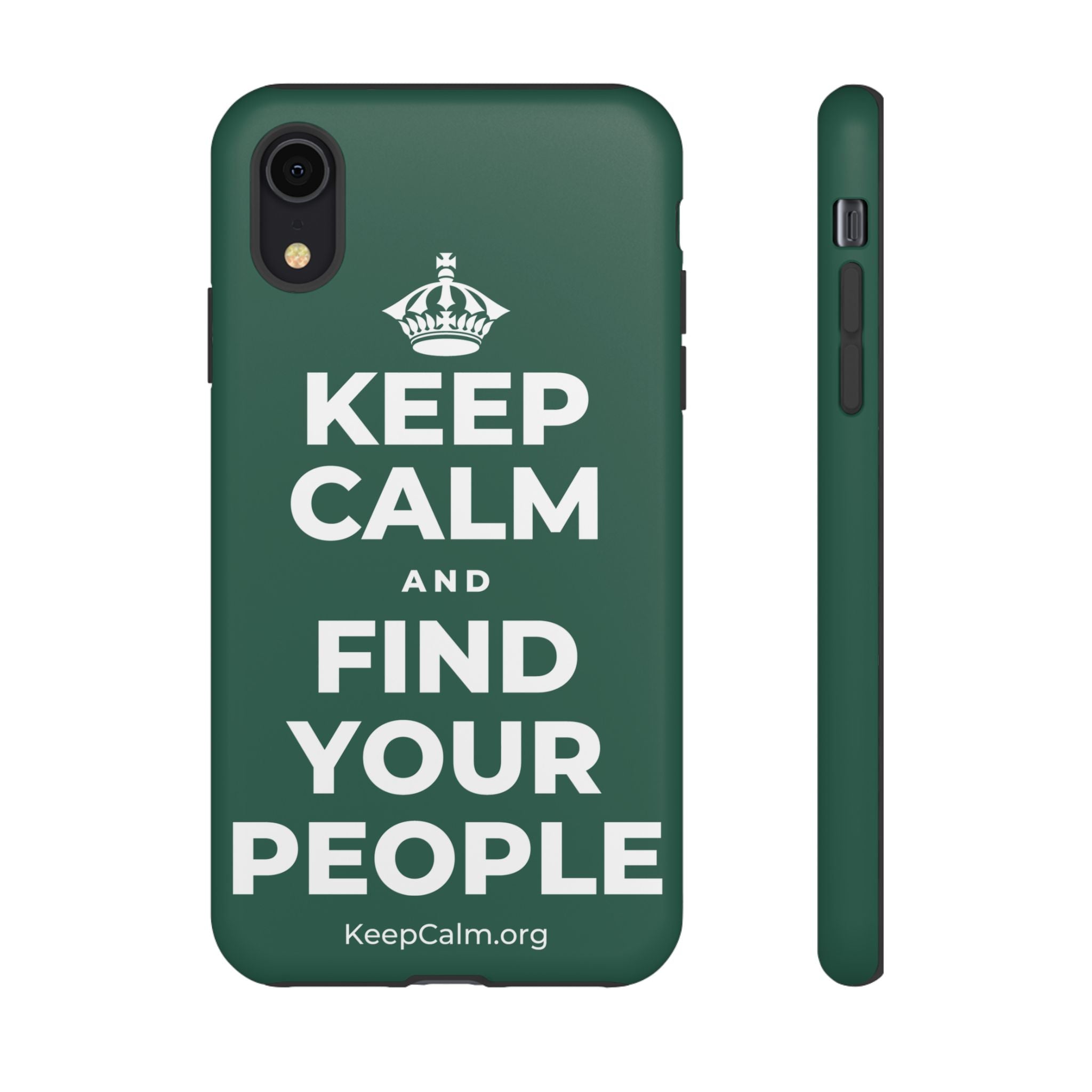 KEEP CALM AND FIND YOUR PEOPLE Phone Case