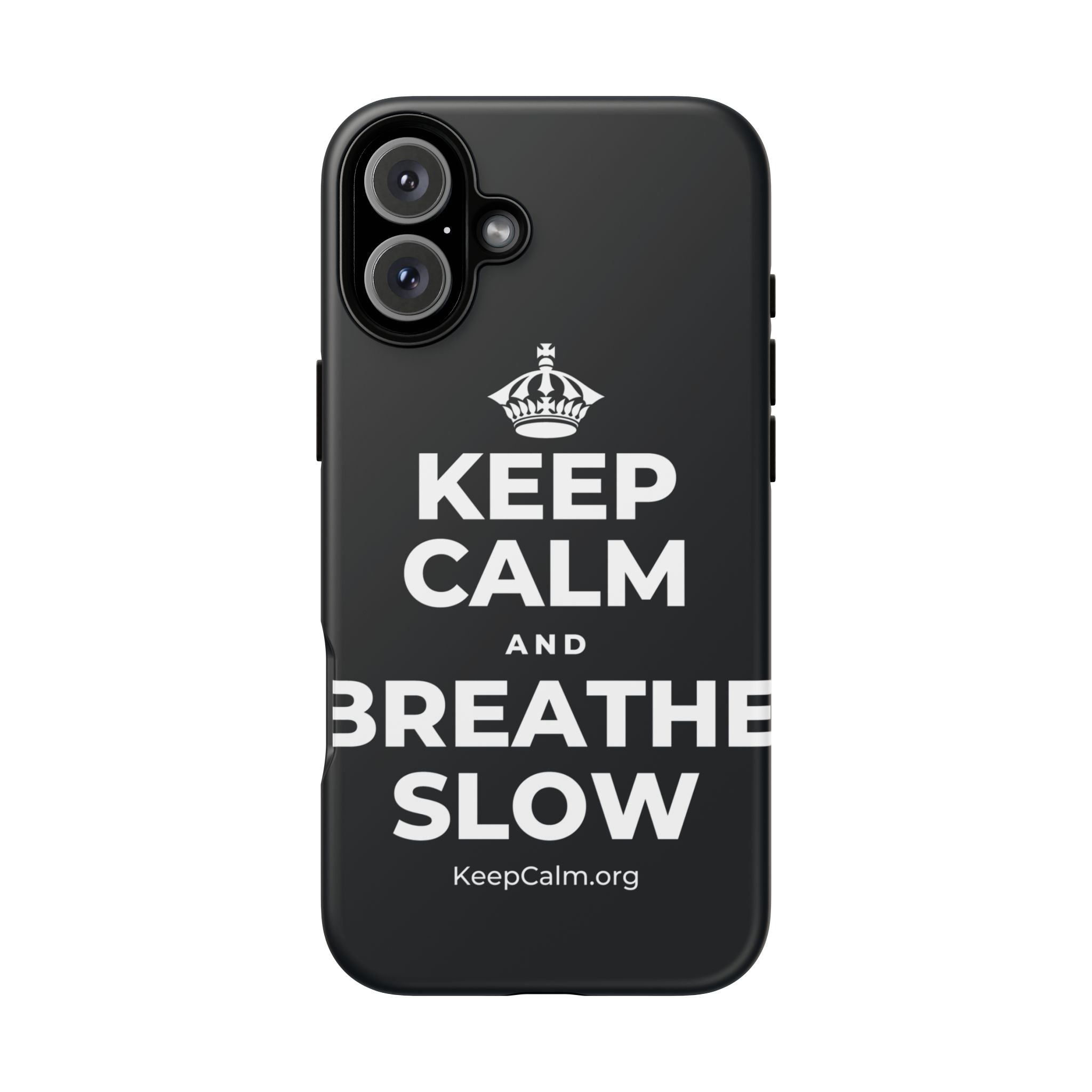 KEEP CALM AND BREATHE SLOW Phone Case (Dark)