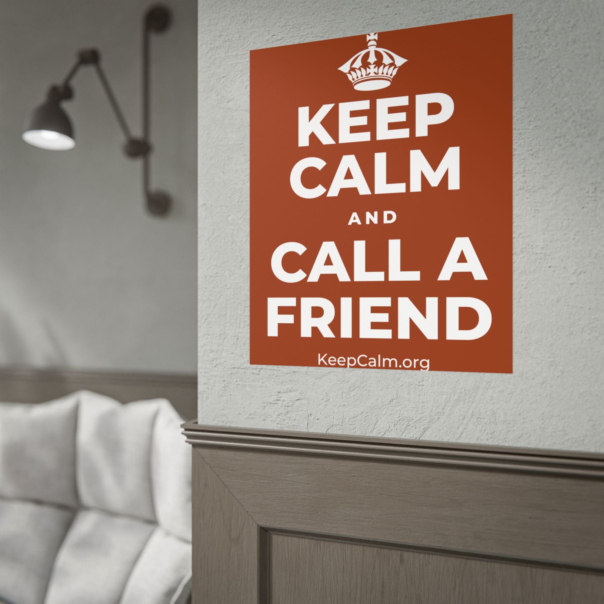 KEEP CALM AND CALL A FRIEND Poster