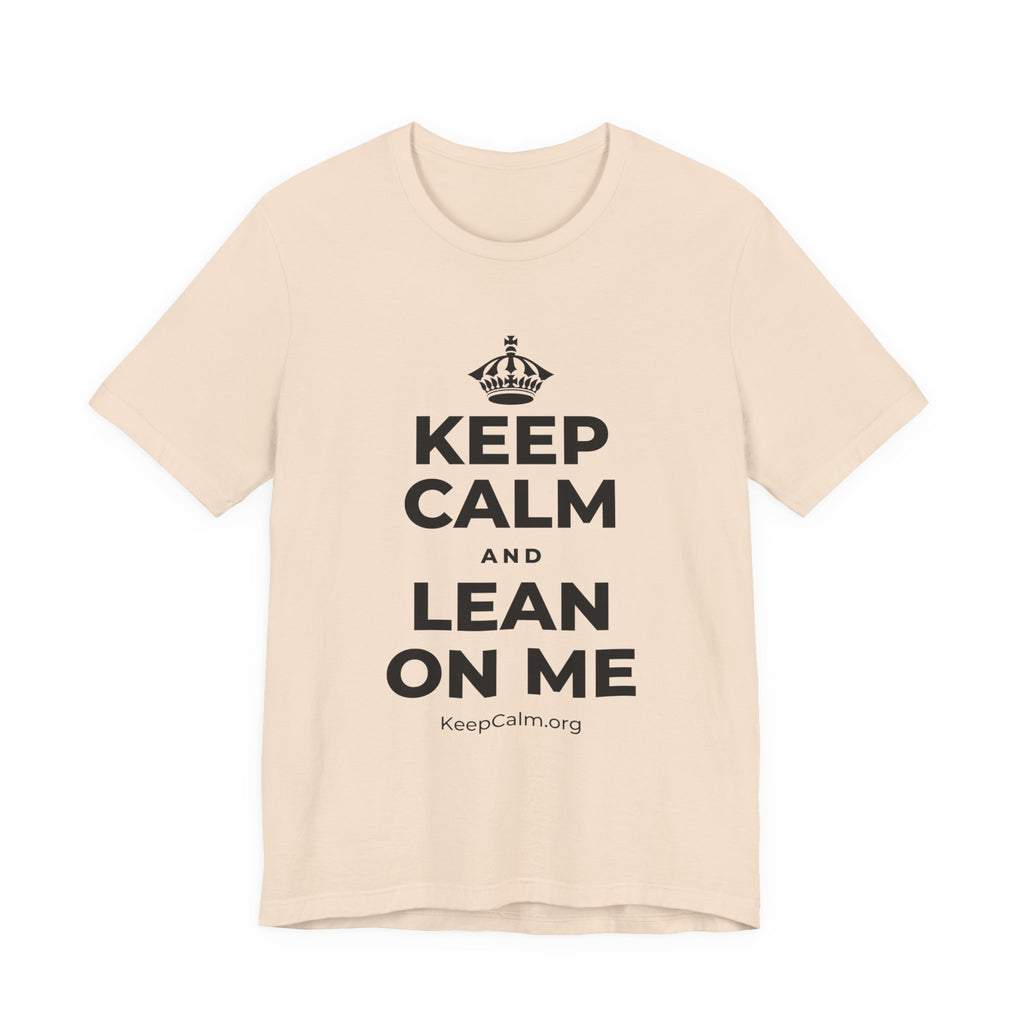 KEEP CALM AND LEAN ON ME T-Shirt (Soft Cream–Heather Mauve)
