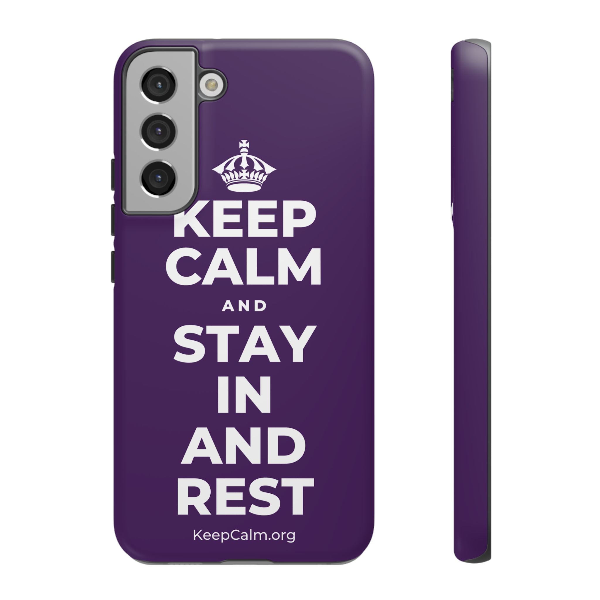 KEEP CALM AND STAY IN AND REST Phone Case