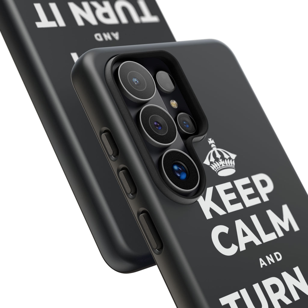 KEEP CALM AND TURN IT ALL THE WAY UP Phone Case (Dark)