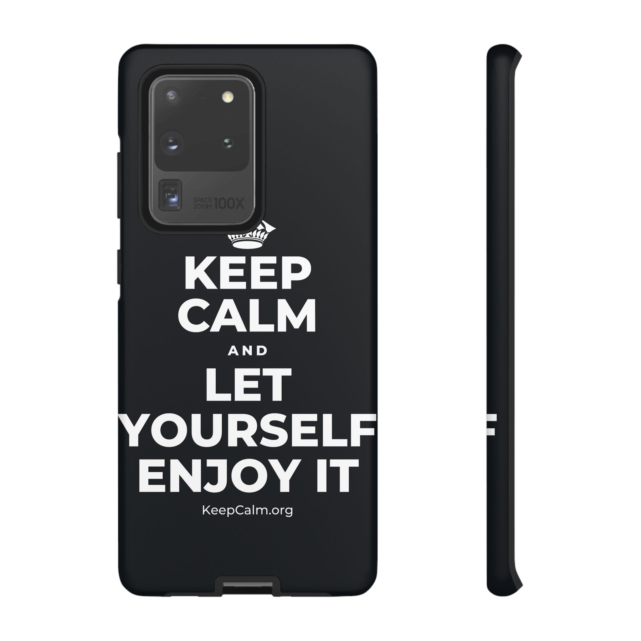 KEEP CALM AND LET YOURSELF ENJOY IT Phone Case (Dark)