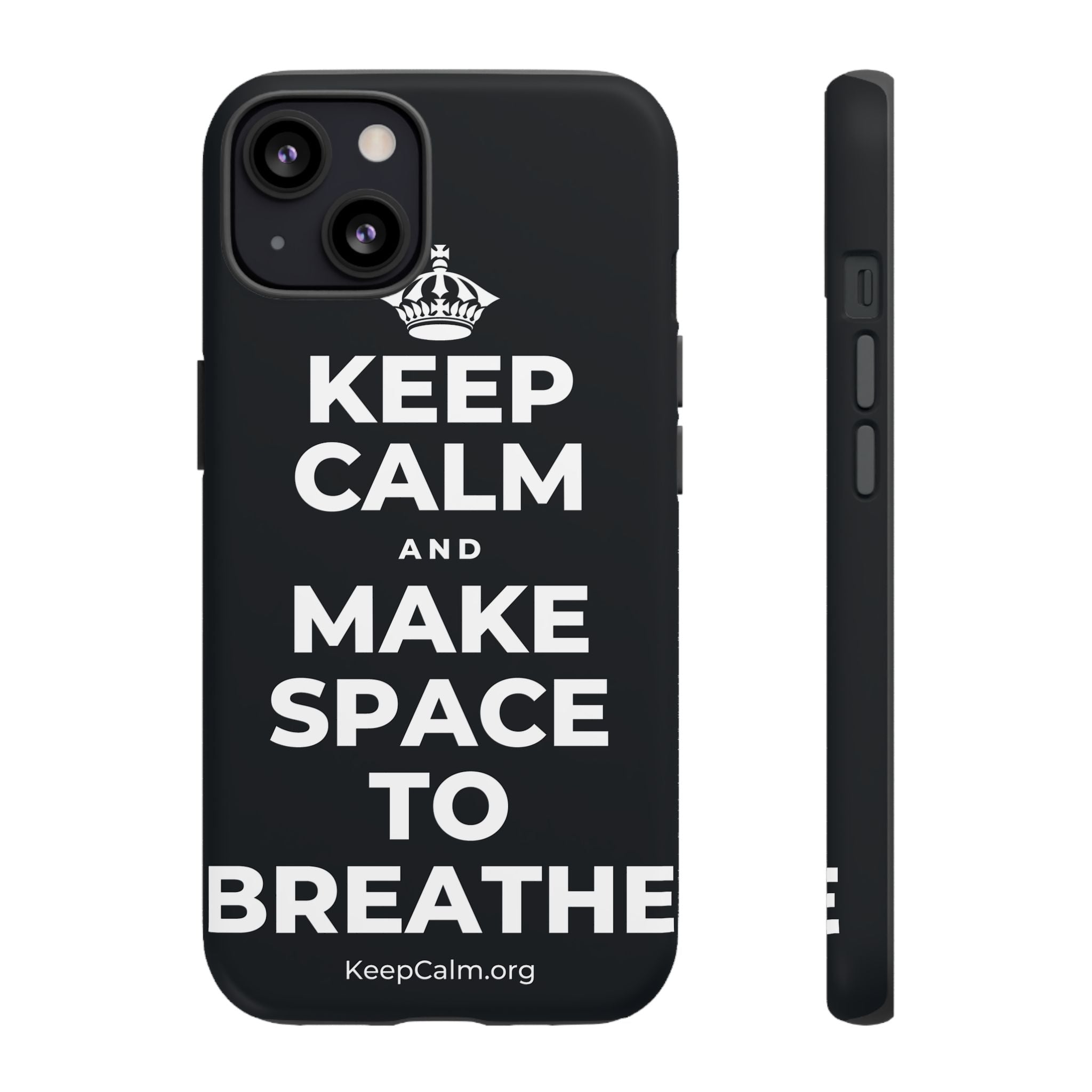 KEEP CALM AND MAKE SPACE TO BREATHE Phone Case (Dark)