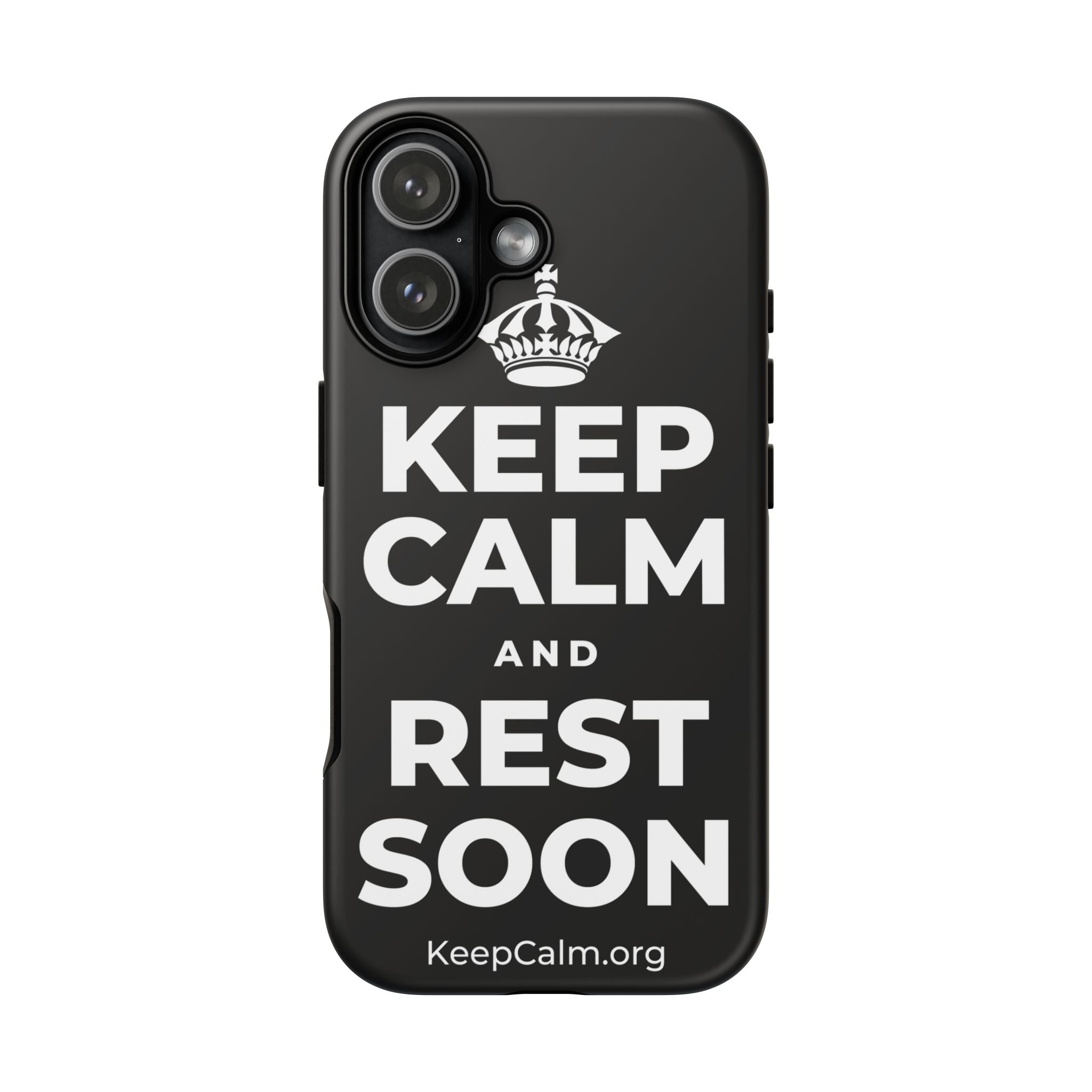 KEEP CALM AND REST SOON Phone Case