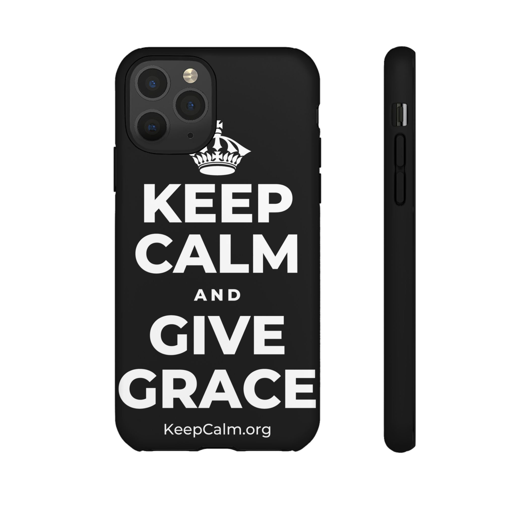 KEEP CALM AND GIVE GRACE Phone Case