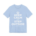 KEEP CALM AND STEP OUTSIDE T-Shirt (Baby Blue–Silver)