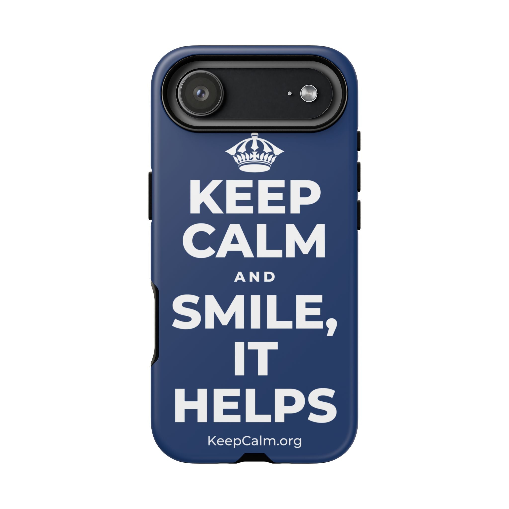 KEEP CALM AND SMILE, IT HELPS Phone Case