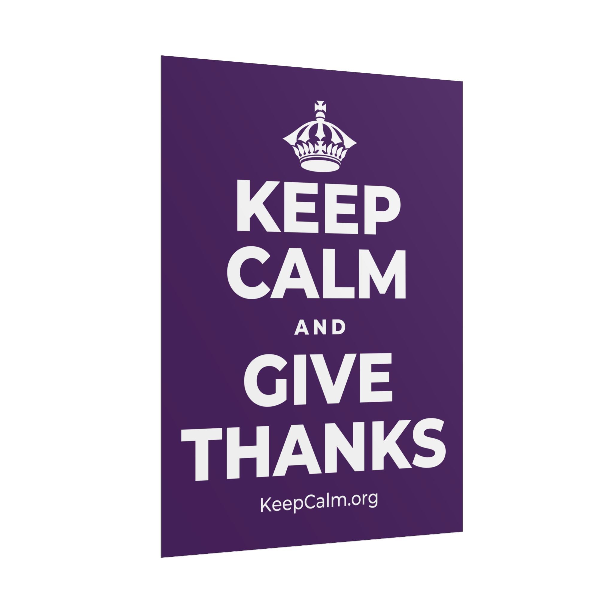 KEEP CALM AND GIVE THANKS Poster