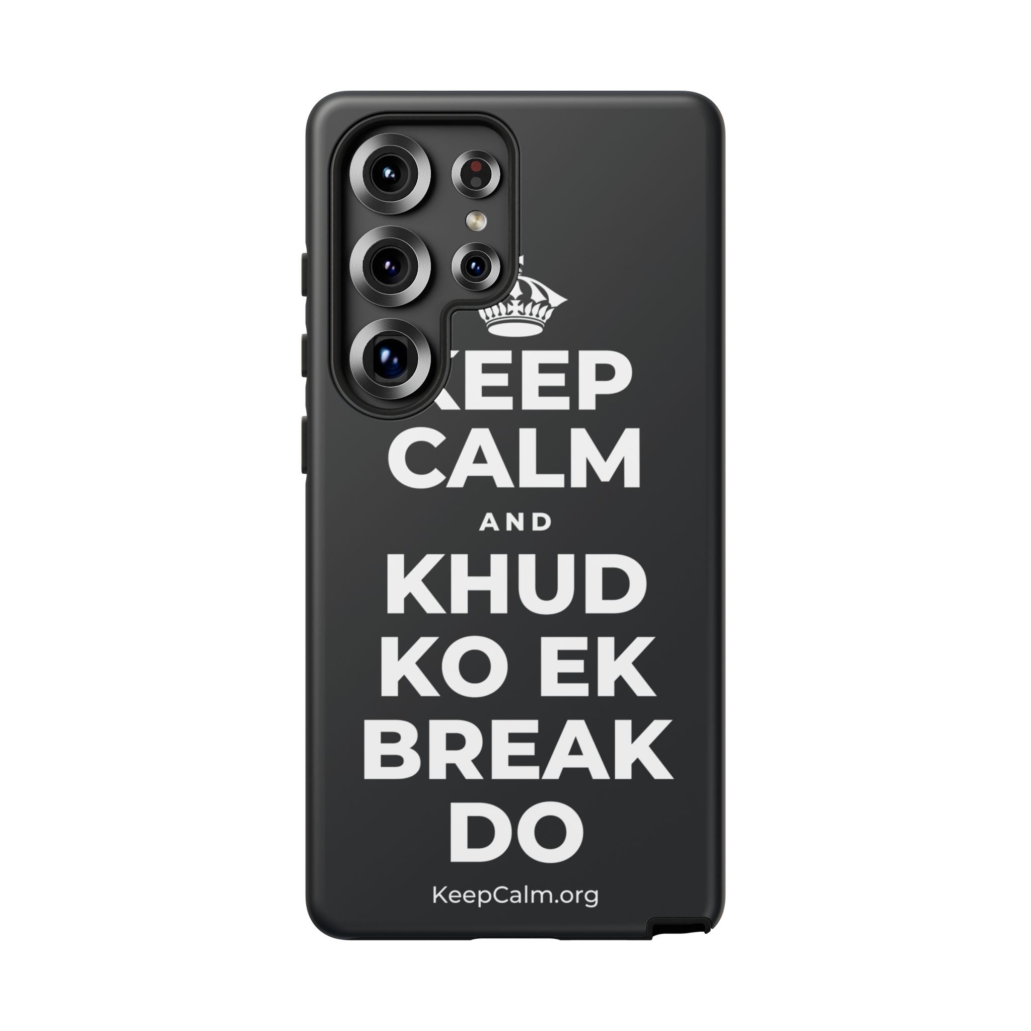 KEEP CALM AND KHUD KO EK BREAK DO Phone Case (Dark)