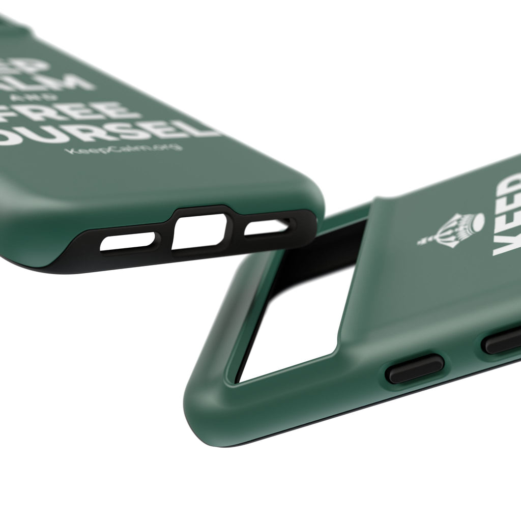 KEEP CALM AND FREE YOURSELF Phone Case