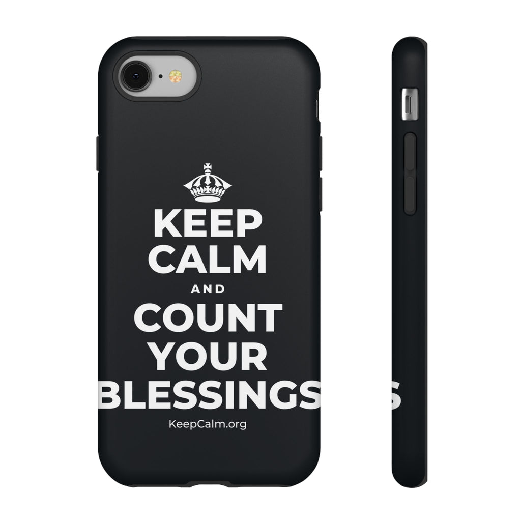 KEEP CALM AND COUNT YOUR BLESSINGS Phone Case (Dark)