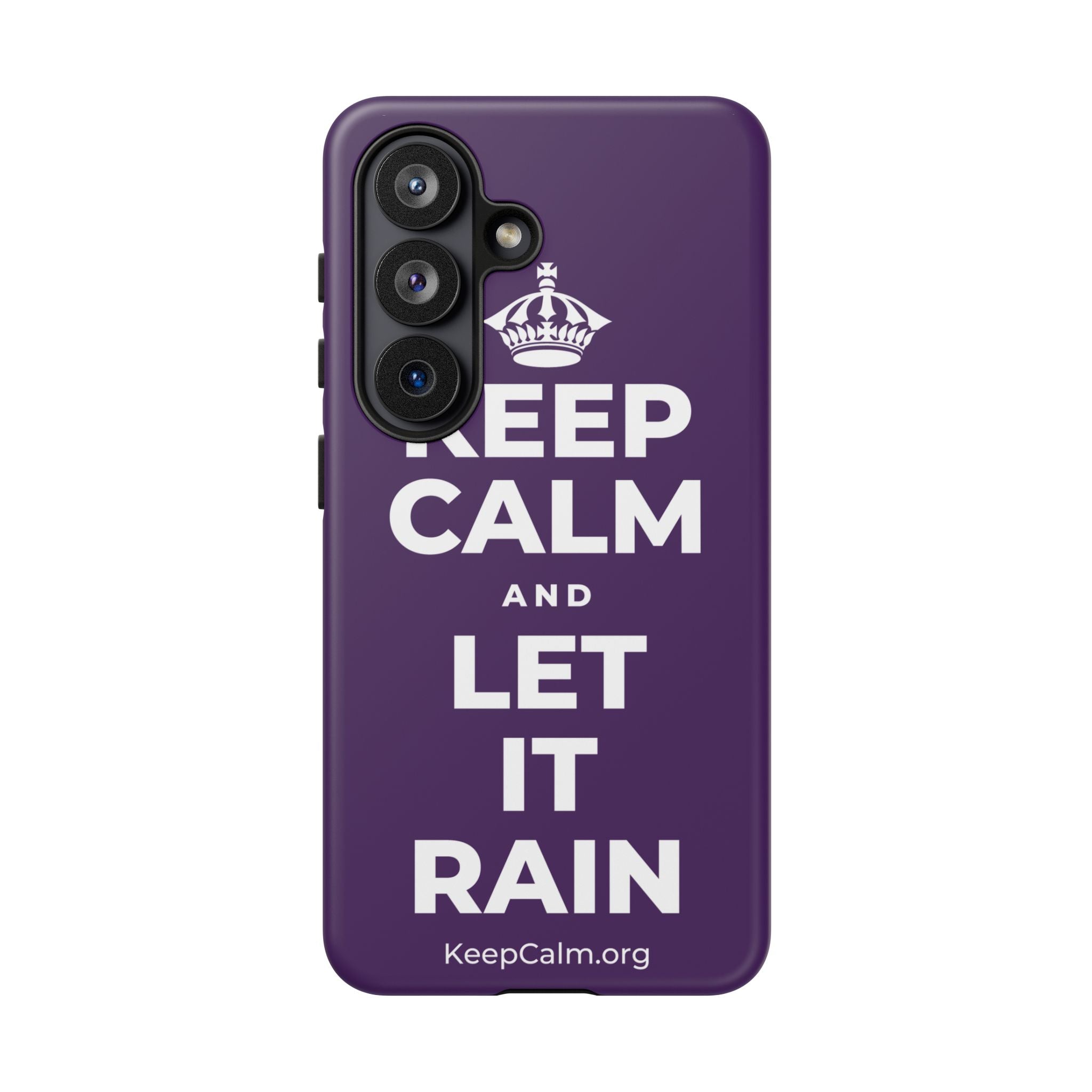 KEEP CALM AND LET IT RAIN Phone Case