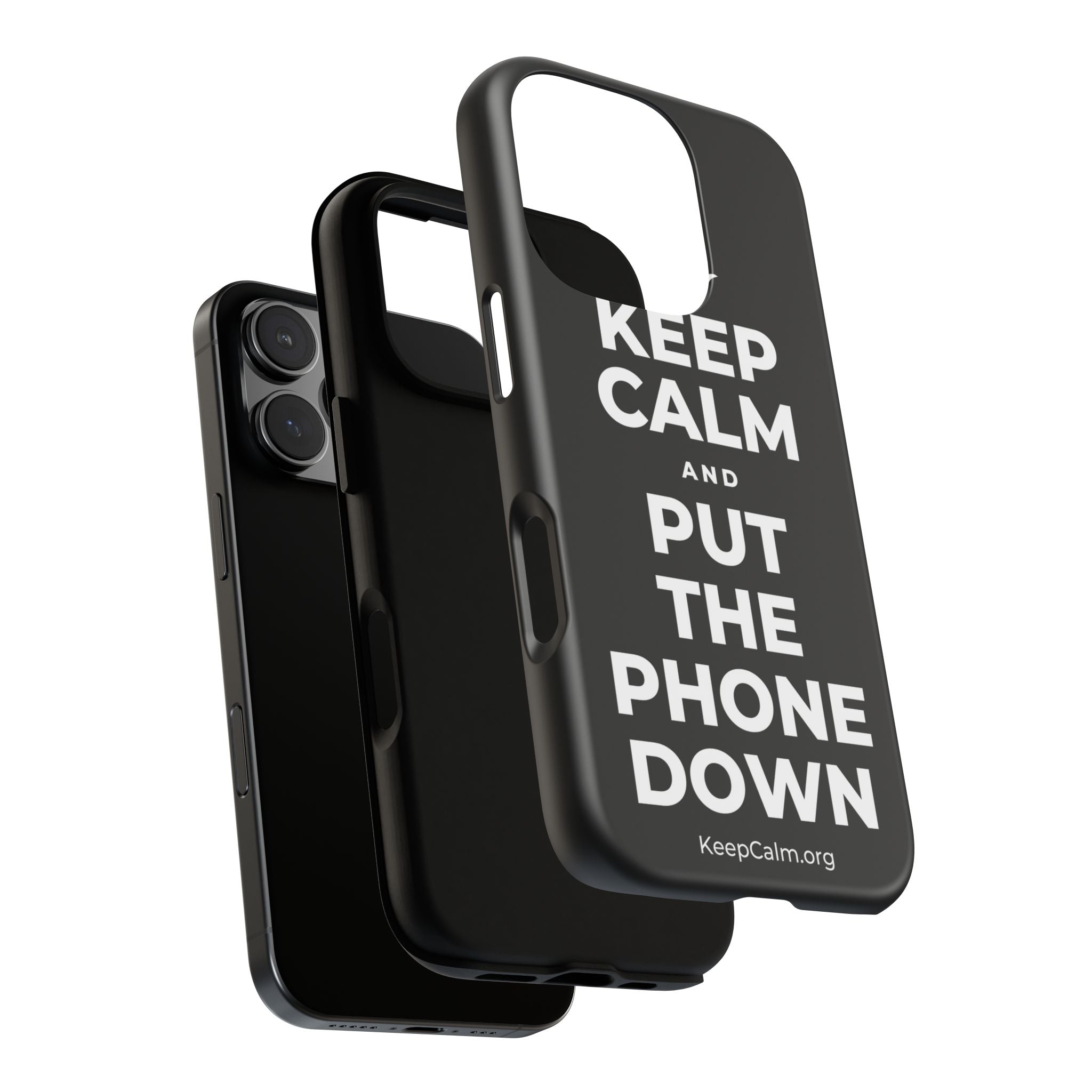 KEEP CALM AND PUT THE PHONE DOWN Phone Case