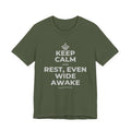 KEEP CALM AND REST, EVEN WIDE AWAKE T-Shirt (Military Green–Autumn)