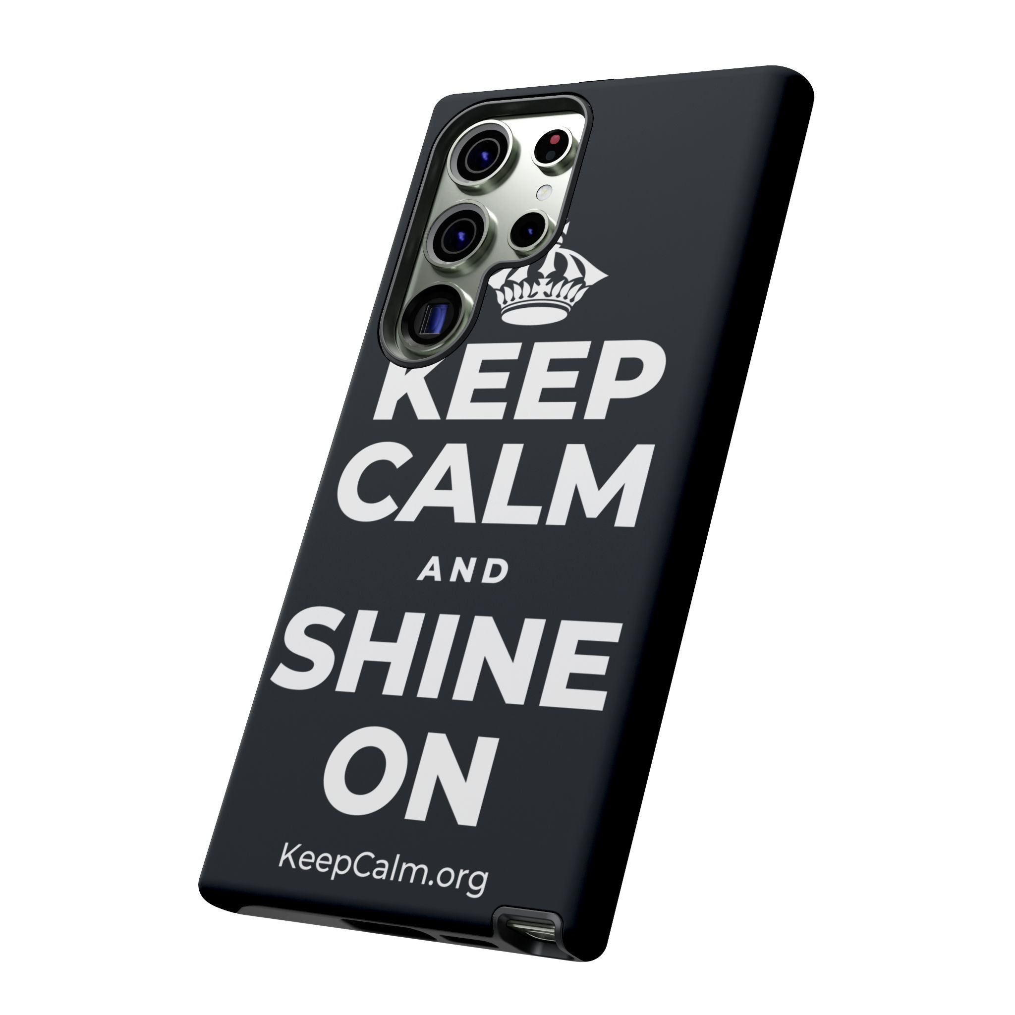 KEEP CALM AND SHINE ON Phone Case (Dark)