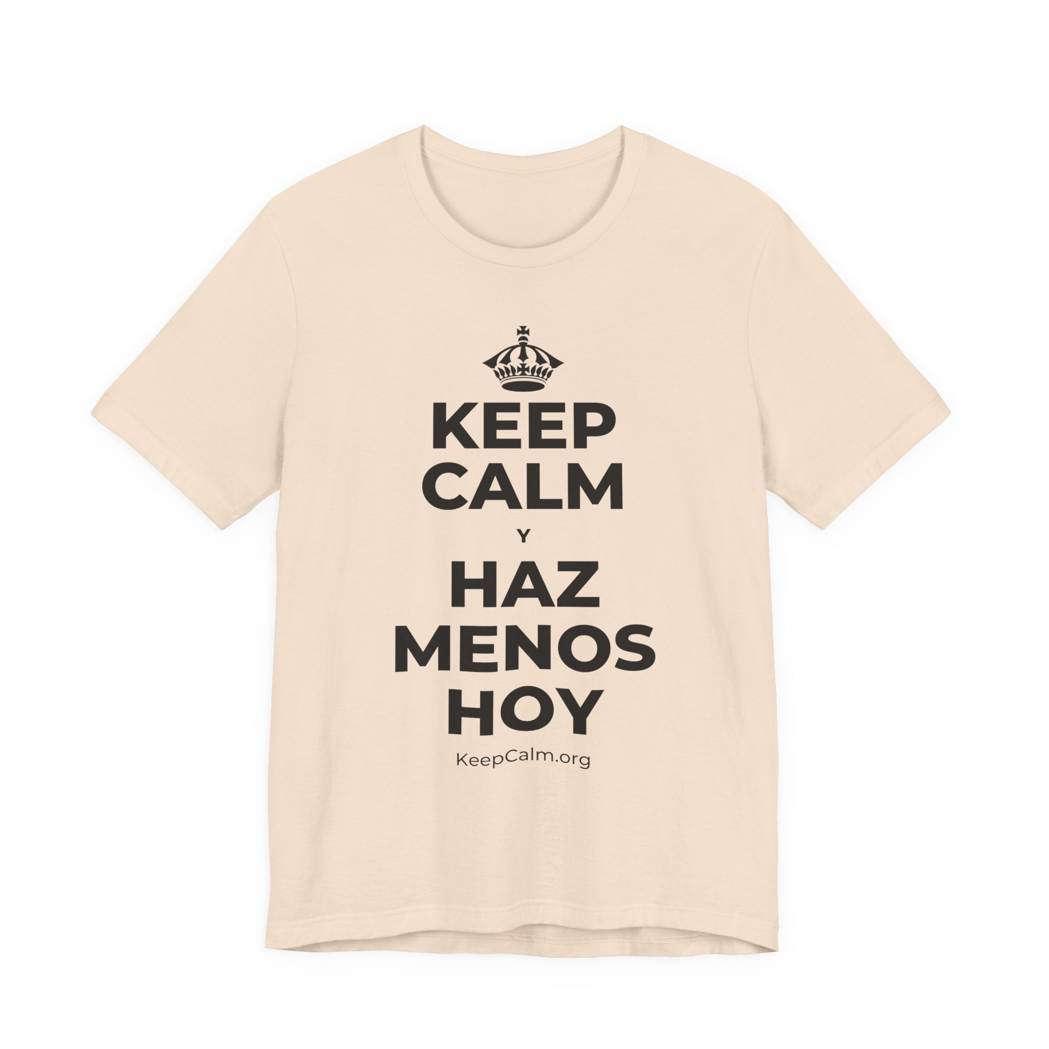 KEEP CALM Y HAZ MENOS HOY T-Shirt (Soft Cream–Heather Mauve)