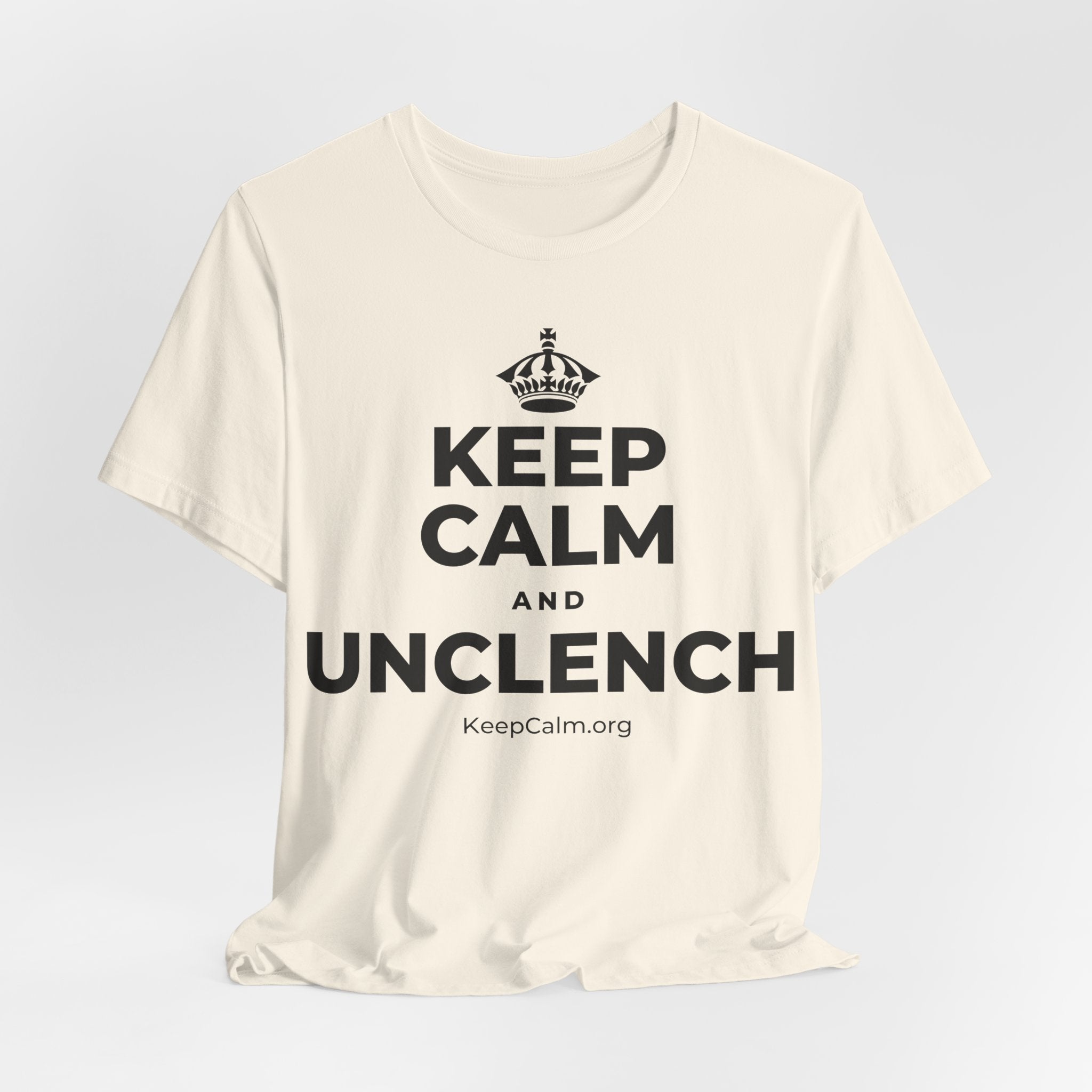KEEP CALM AND UNCLENCH T-Shirt (White–Asphalt)