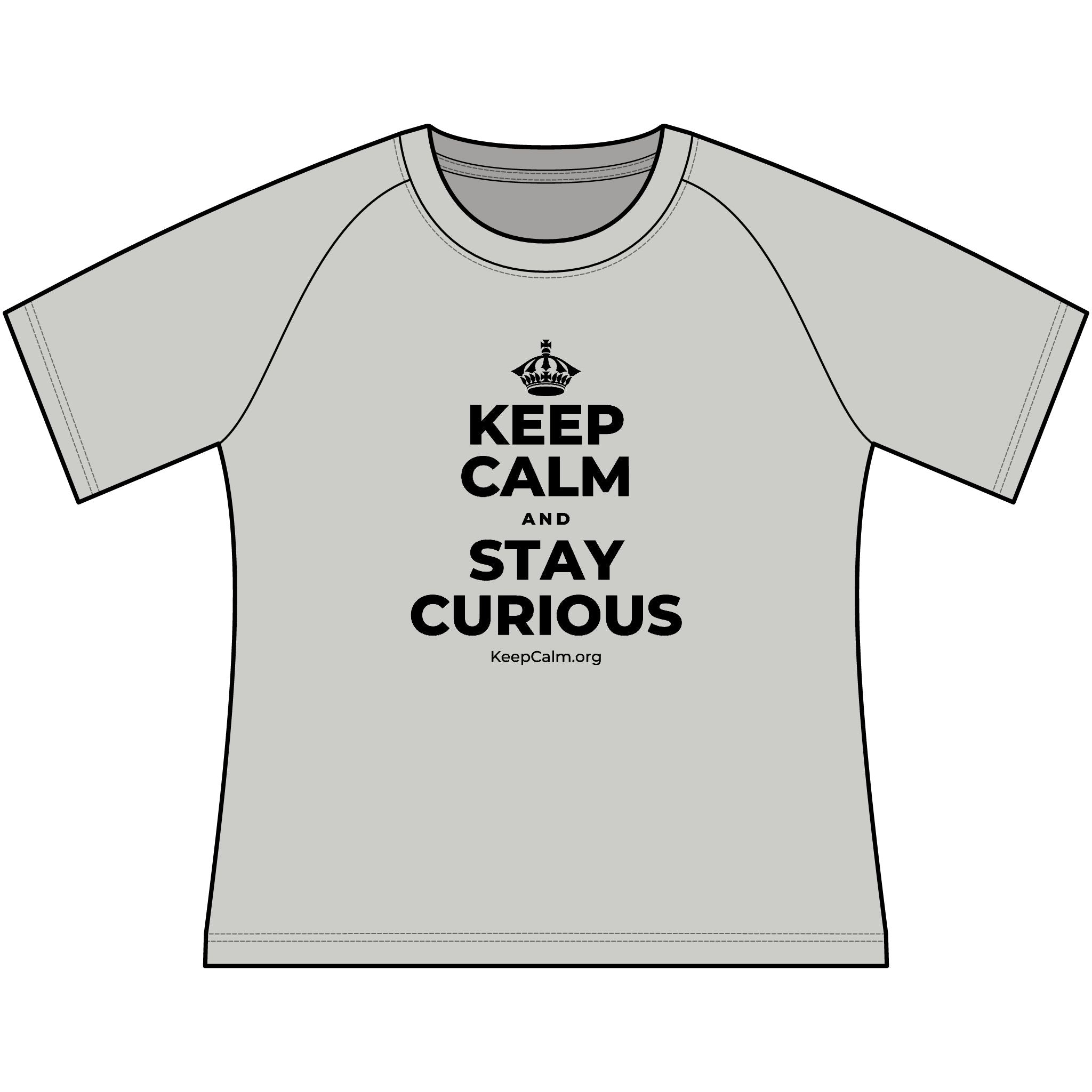 KEEP CALM AND STAY CURIOUS Women's Raglan Tee
