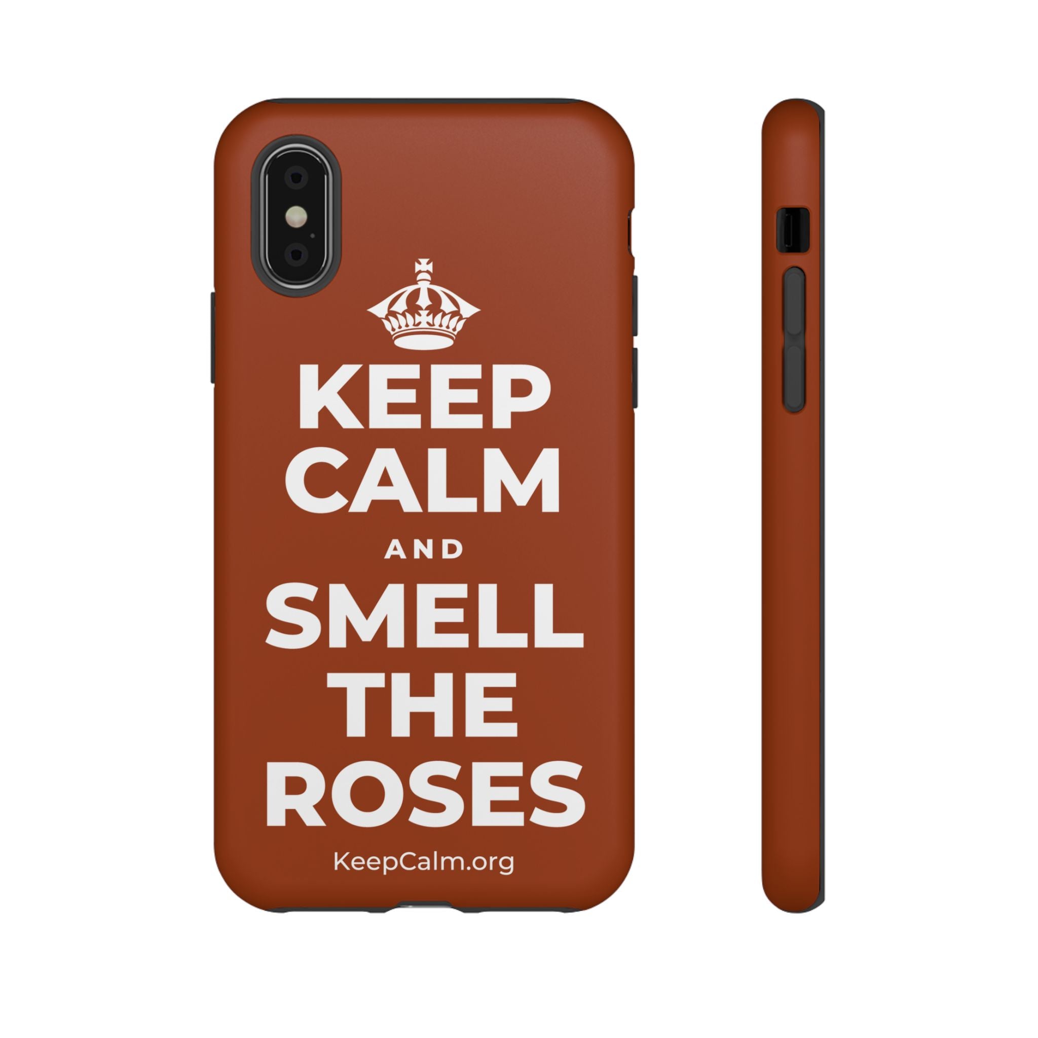 KEEP CALM AND SMELL THE ROSES Phone Case