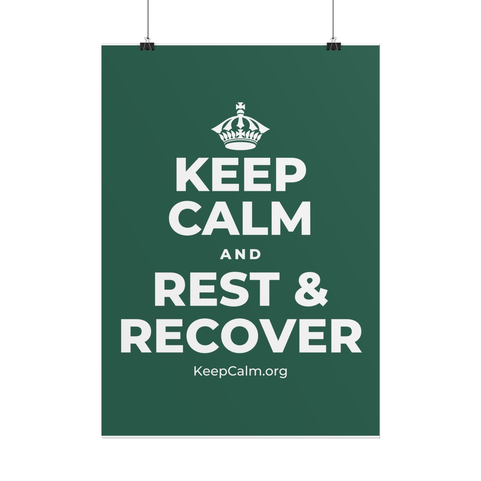 KEEP CALM AND REST & RECOVER Poster