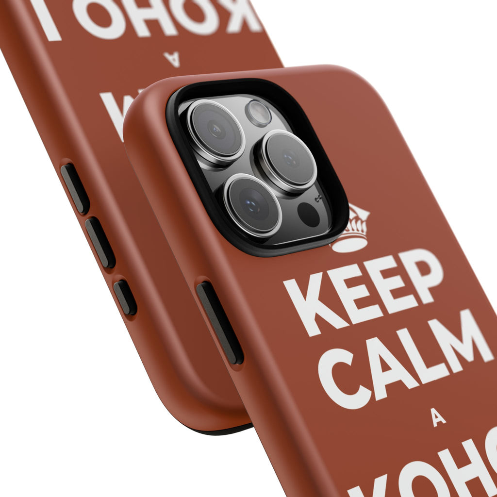 KEEP CALM A KOHO I KE AHONUI Phone Case