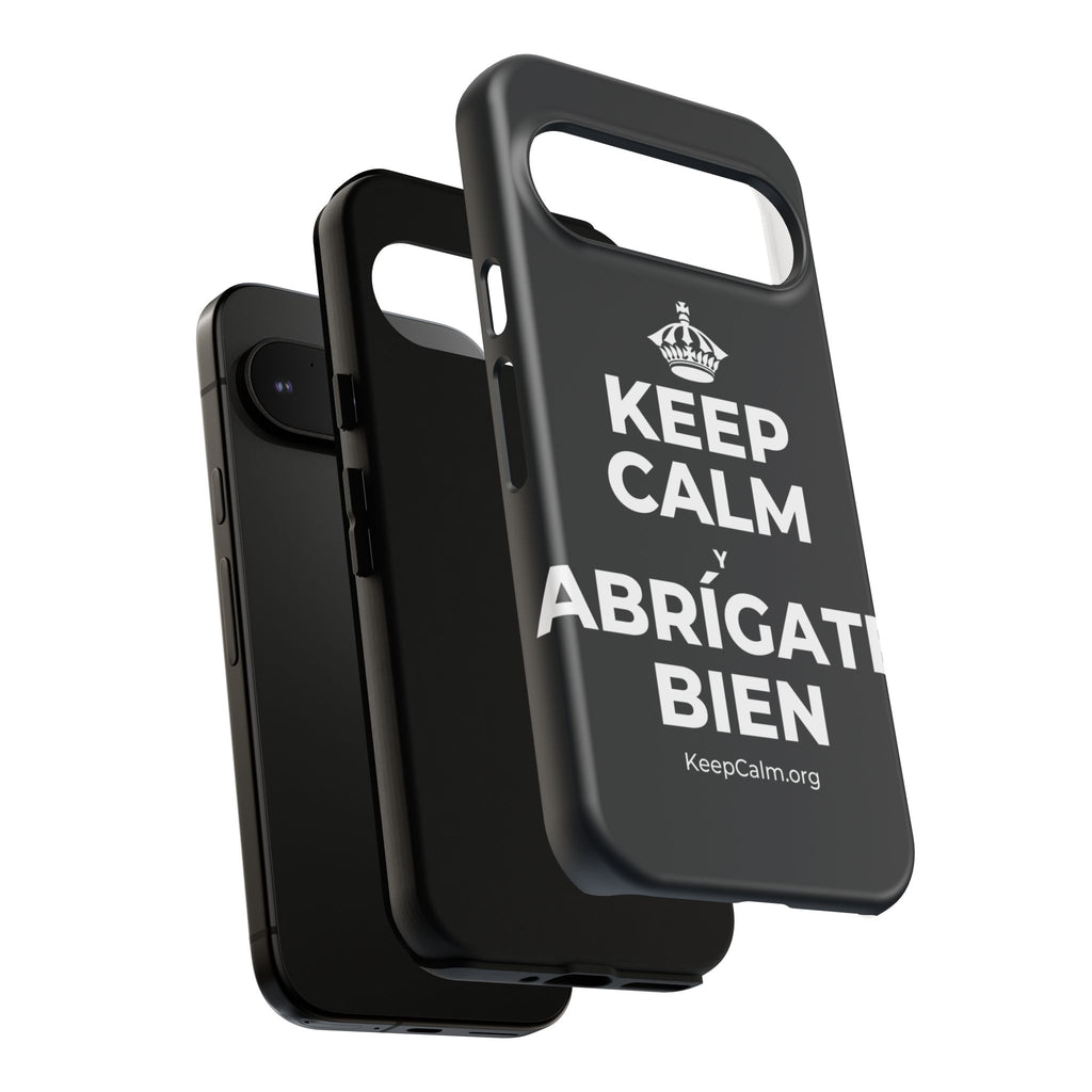 KEEP CALM Y ABRÍGATE BIEN Phone Case (Dark)