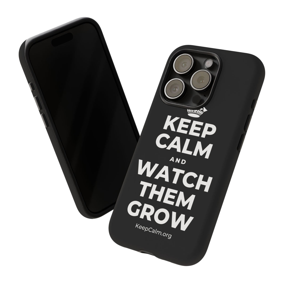 KEEP CALM AND WATCH THEM GROW Phone Case