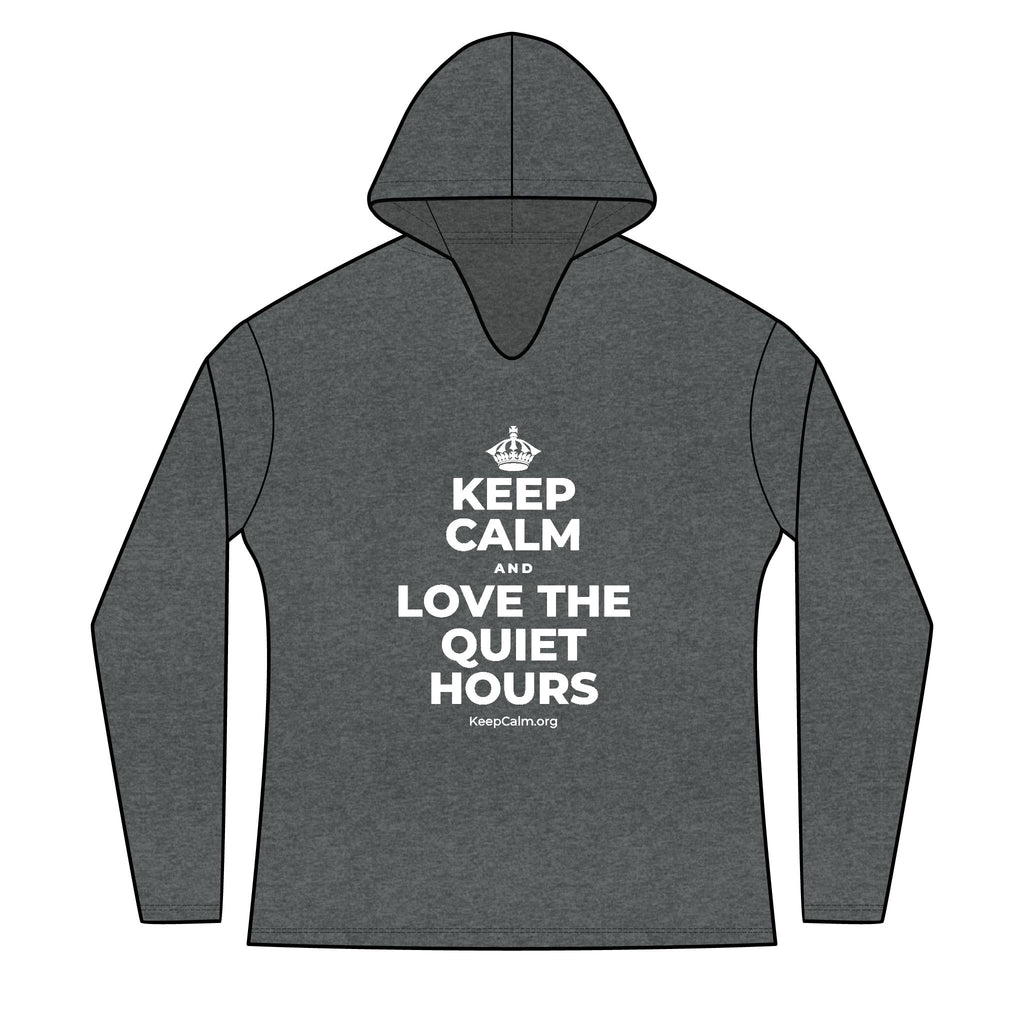 KEEP CALM AND LOVE THE QUIET HOURS Women's Long Sleeve Hoodie