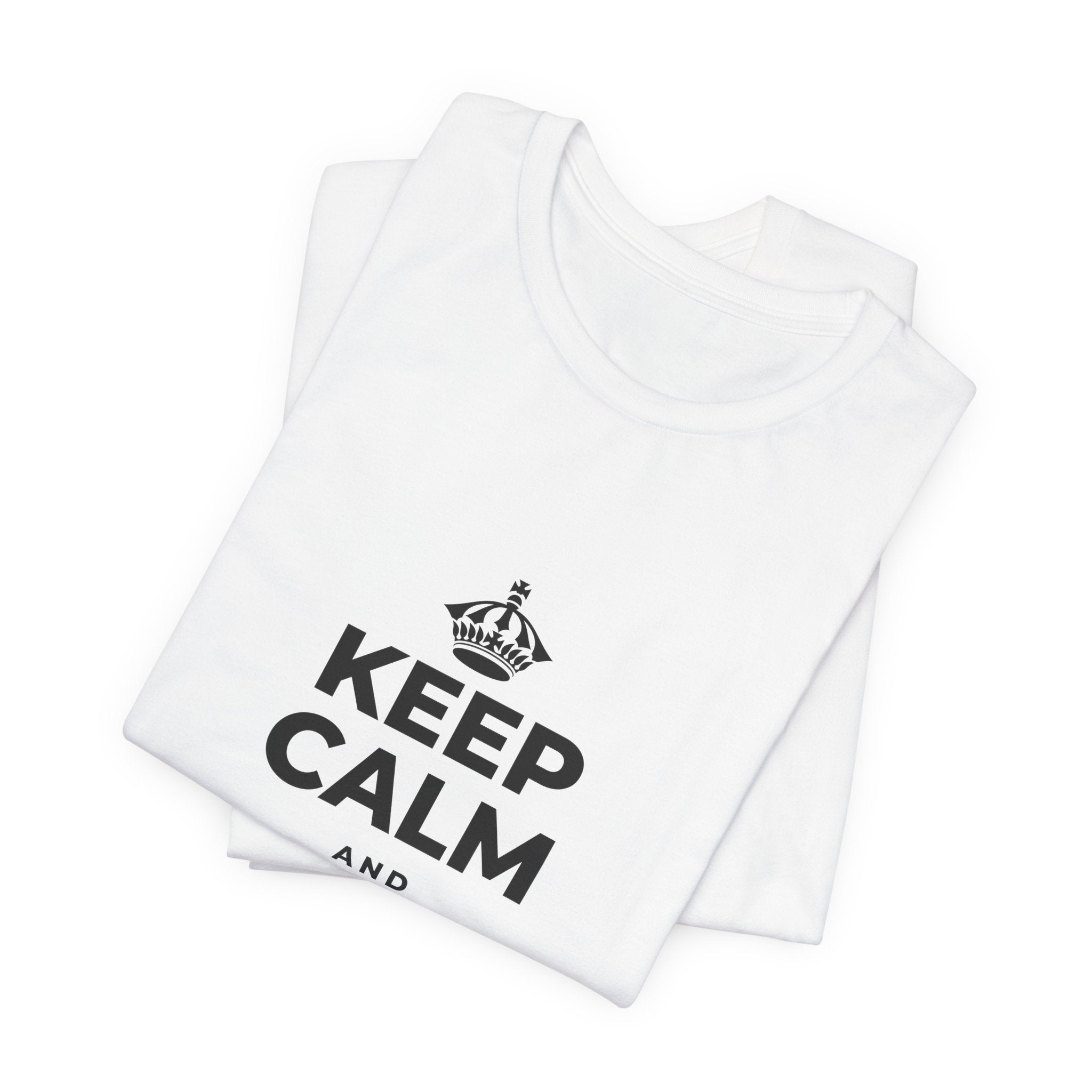 KEEP CALM AND MOVE FORWARD T-Shirt (White–Asphalt)