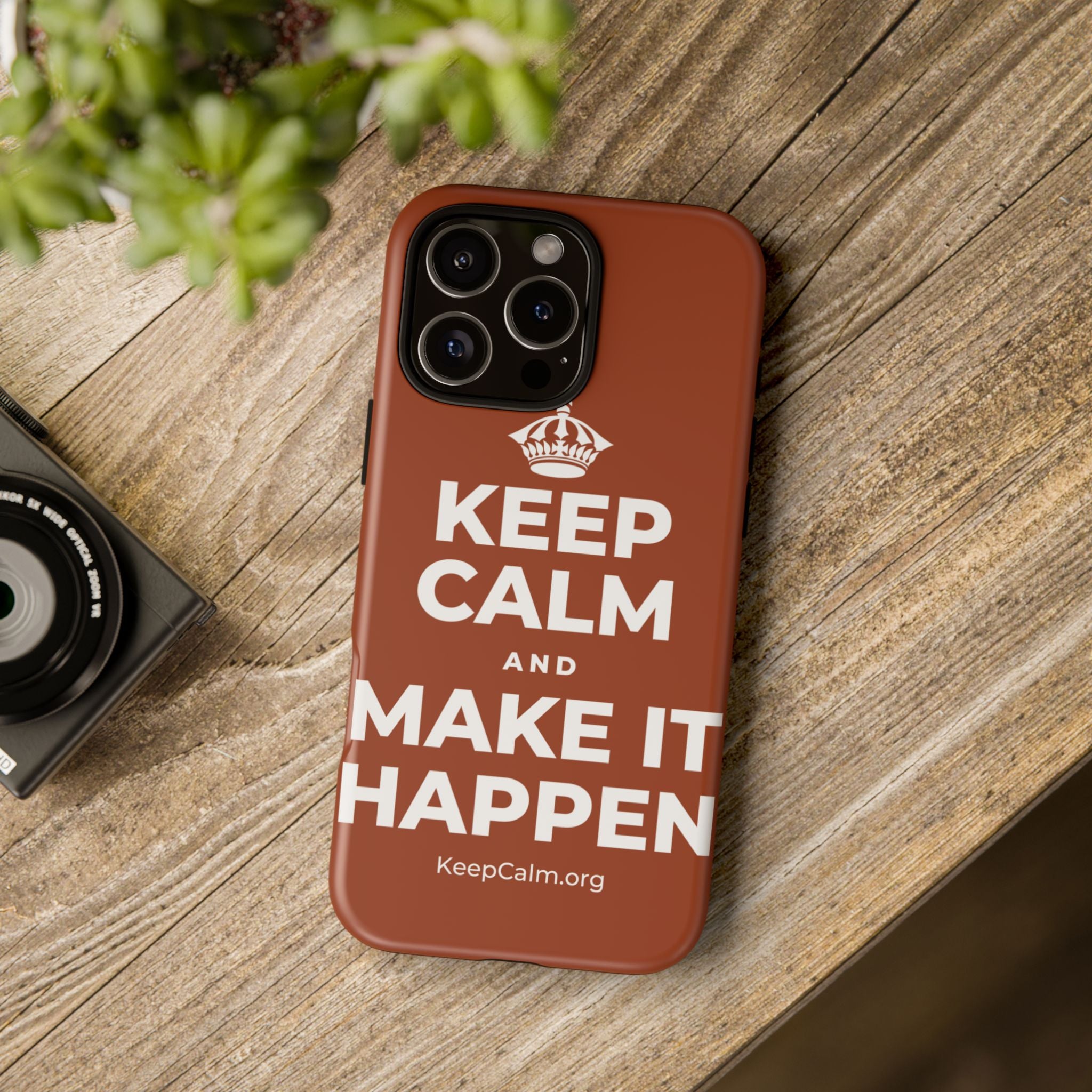 KEEP CALM AND MAKE IT HAPPEN Phone Case