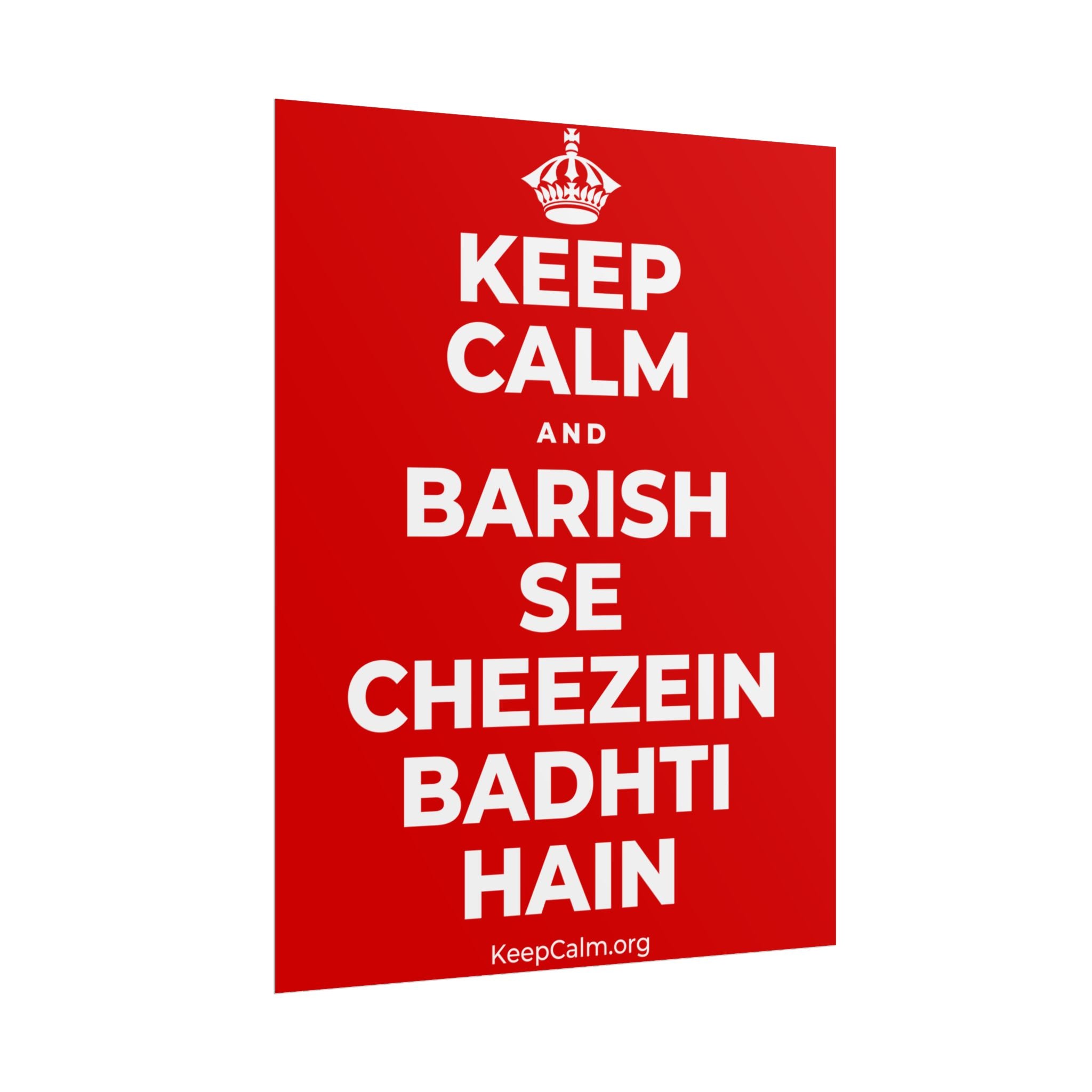 KEEP CALM AND BARISH SE CHEEZEIN BADHTI HAIN Poster