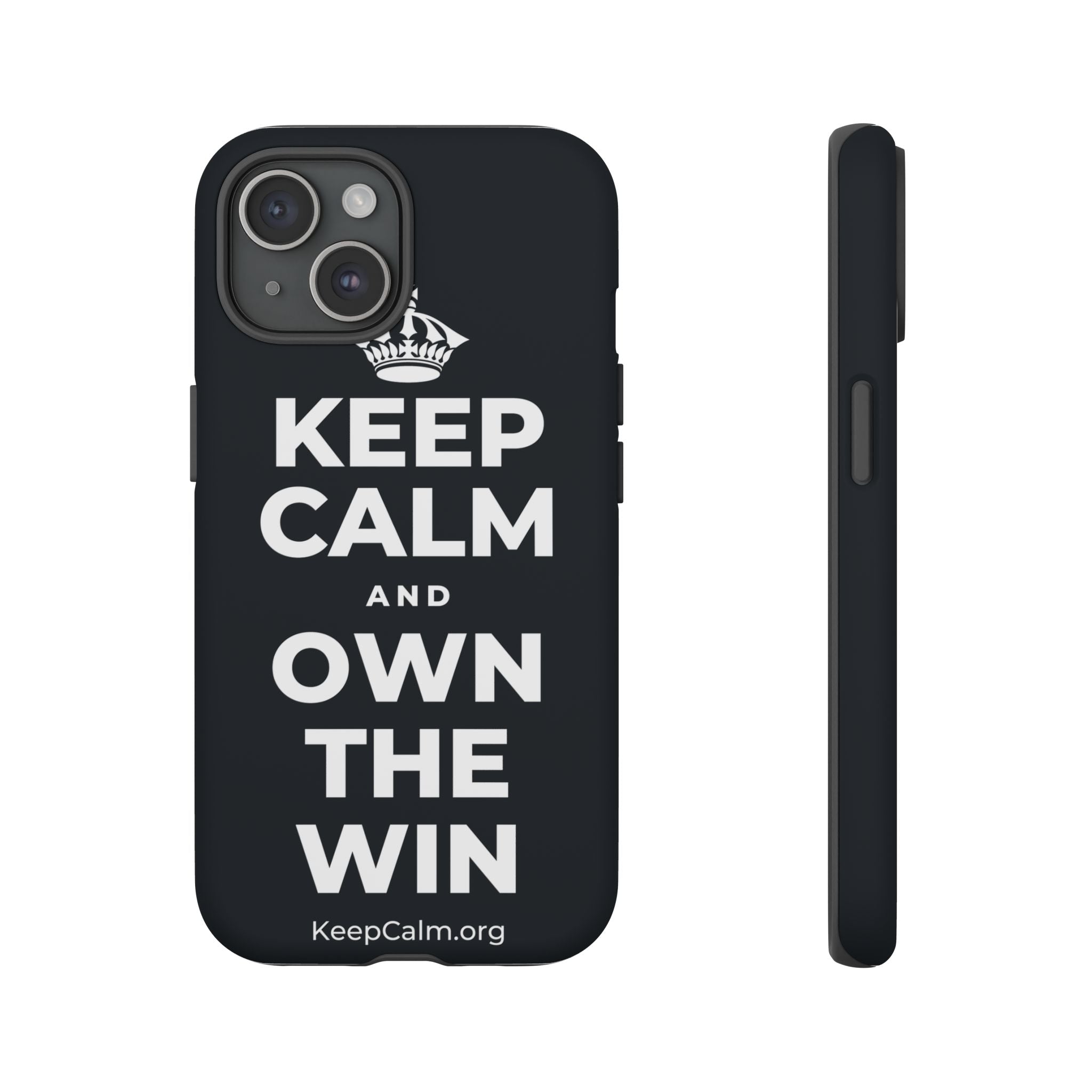KEEP CALM AND OWN THE WIN Phone Case (Dark)