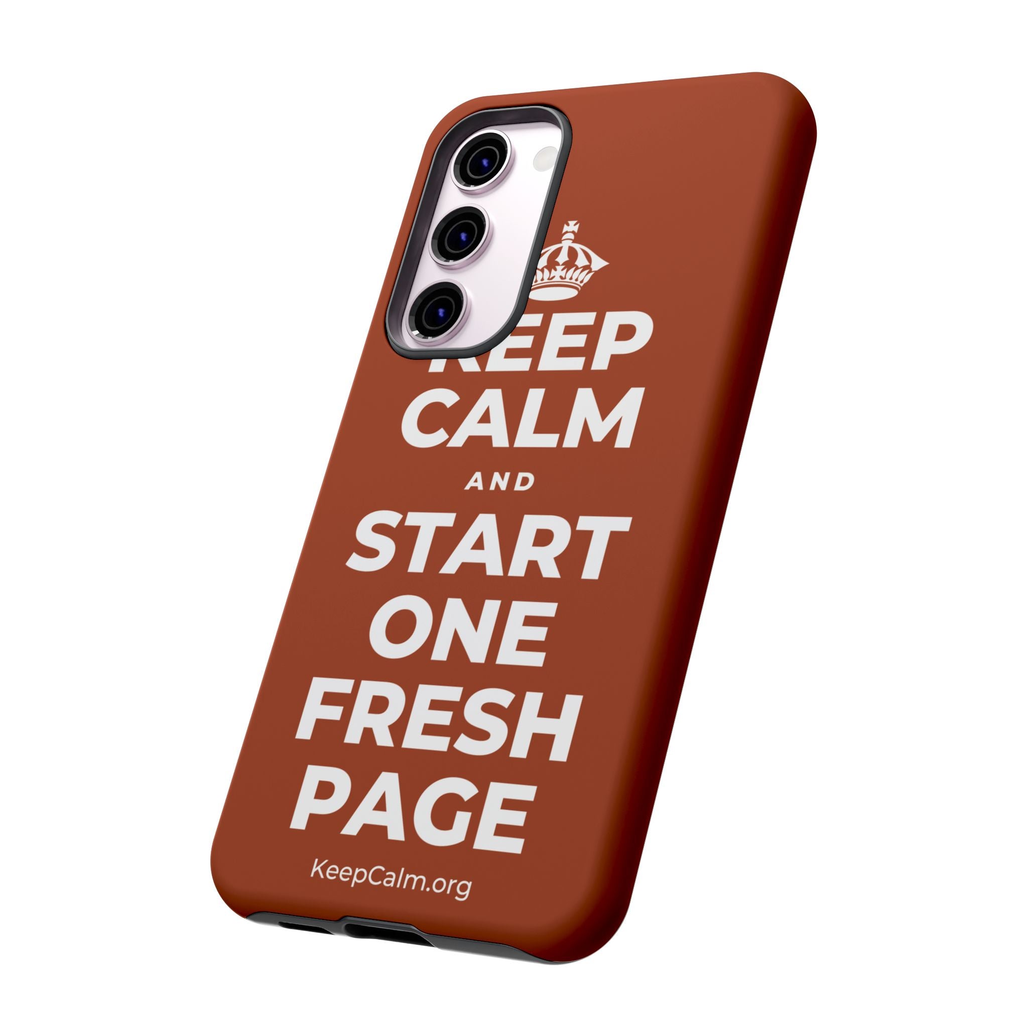 KEEP CALM AND START ONE FRESH PAGE Phone Case