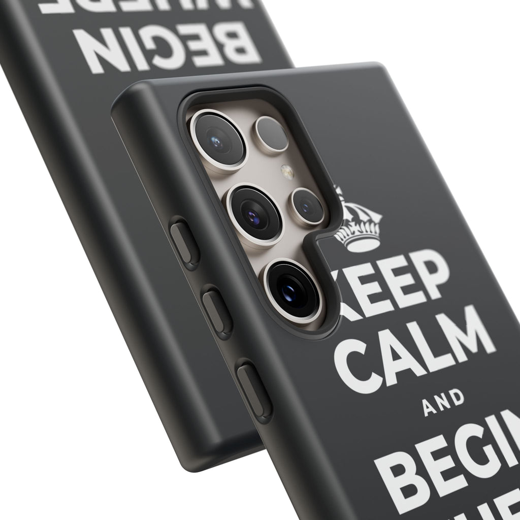 KEEP CALM AND BEGIN WHERE YOU ARE Phone Case (Dark)