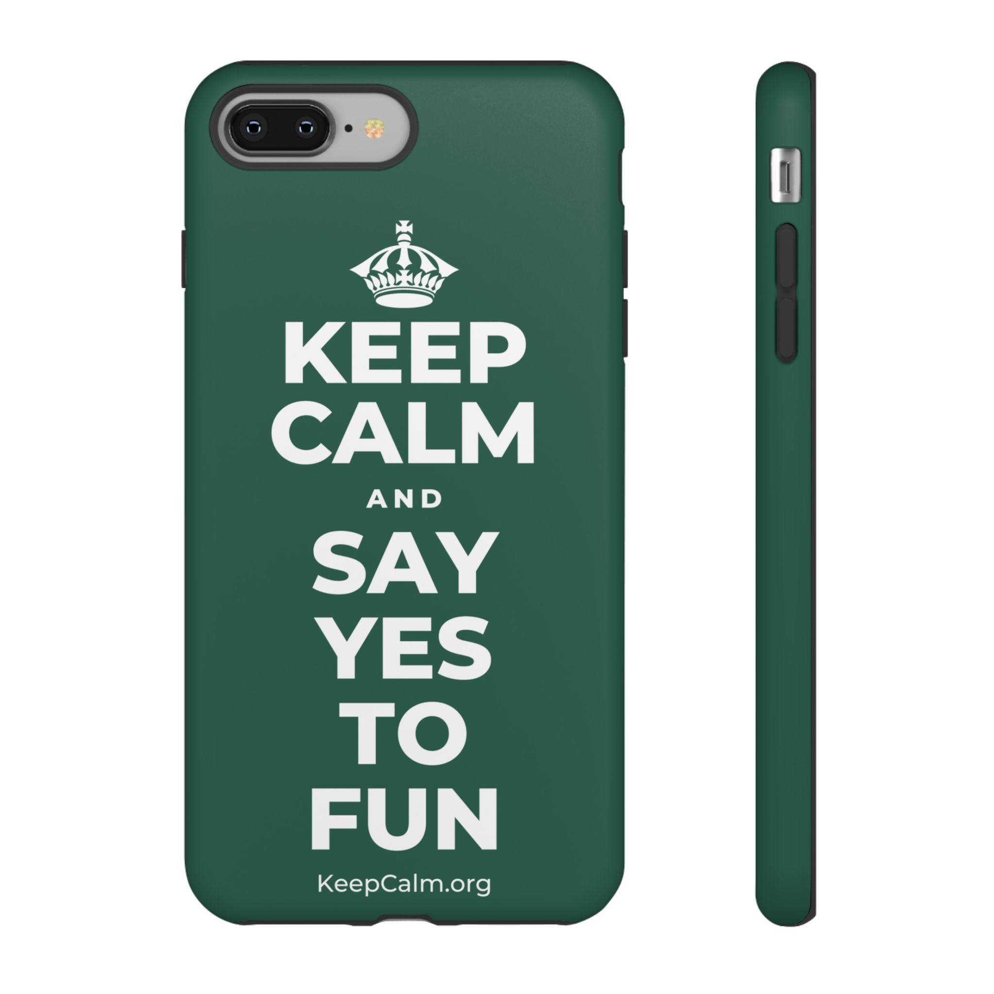 KEEP CALM AND SAY YES TO FUN Phone Case