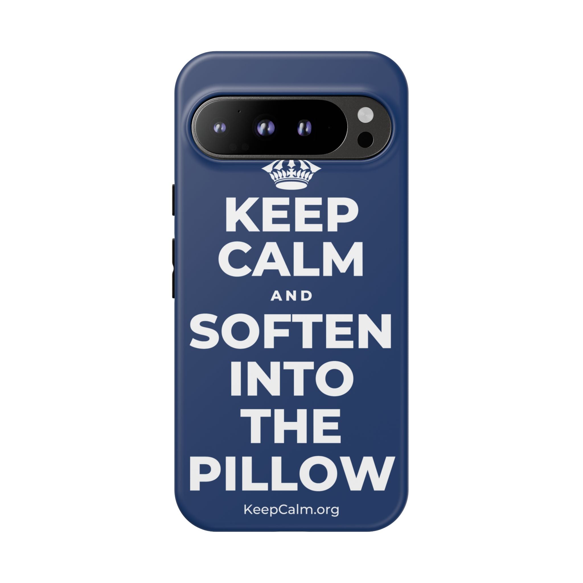 KEEP CALM AND SOFTEN INTO THE PILLOW Phone Case