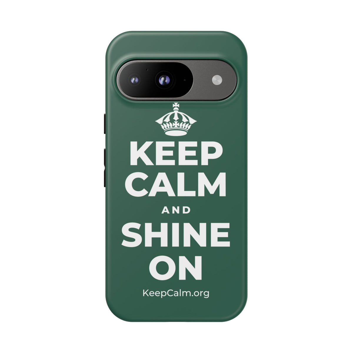 KEEP CALM AND SHINE ON Phone Case