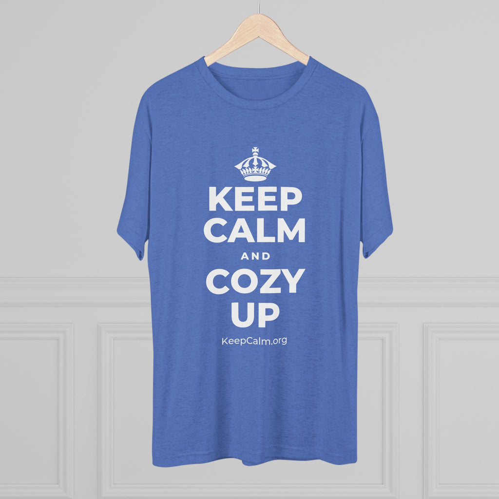 KEEP CALM AND COZY UP Tri-Blend Tee
