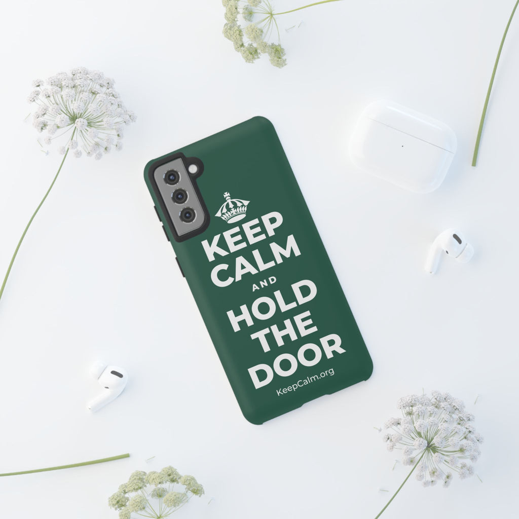KEEP CALM AND HOLD THE DOOR Phone Case