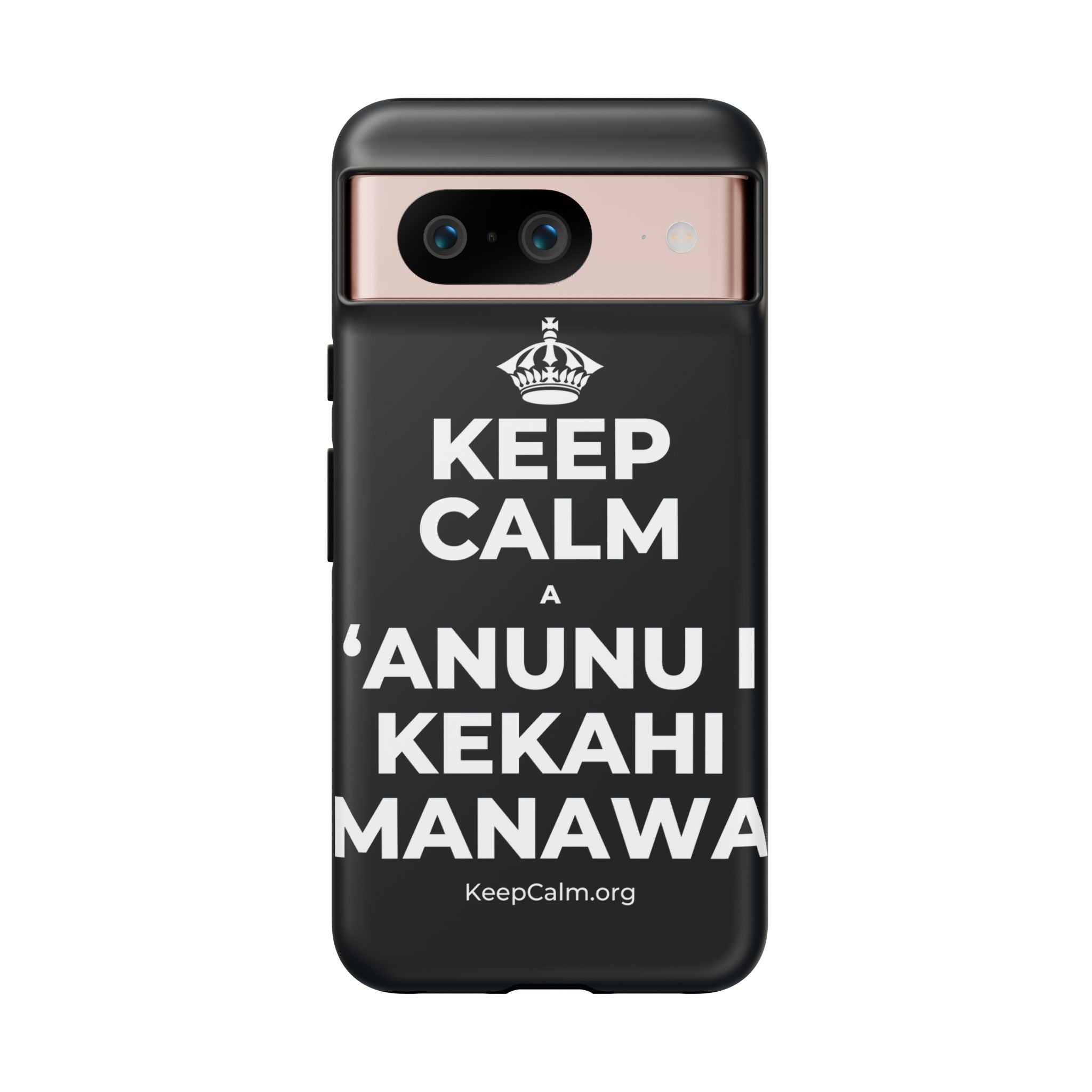 KEEP CALM A ʻANUNU I KEKAHI MANAWA Phone Case (Dark)
