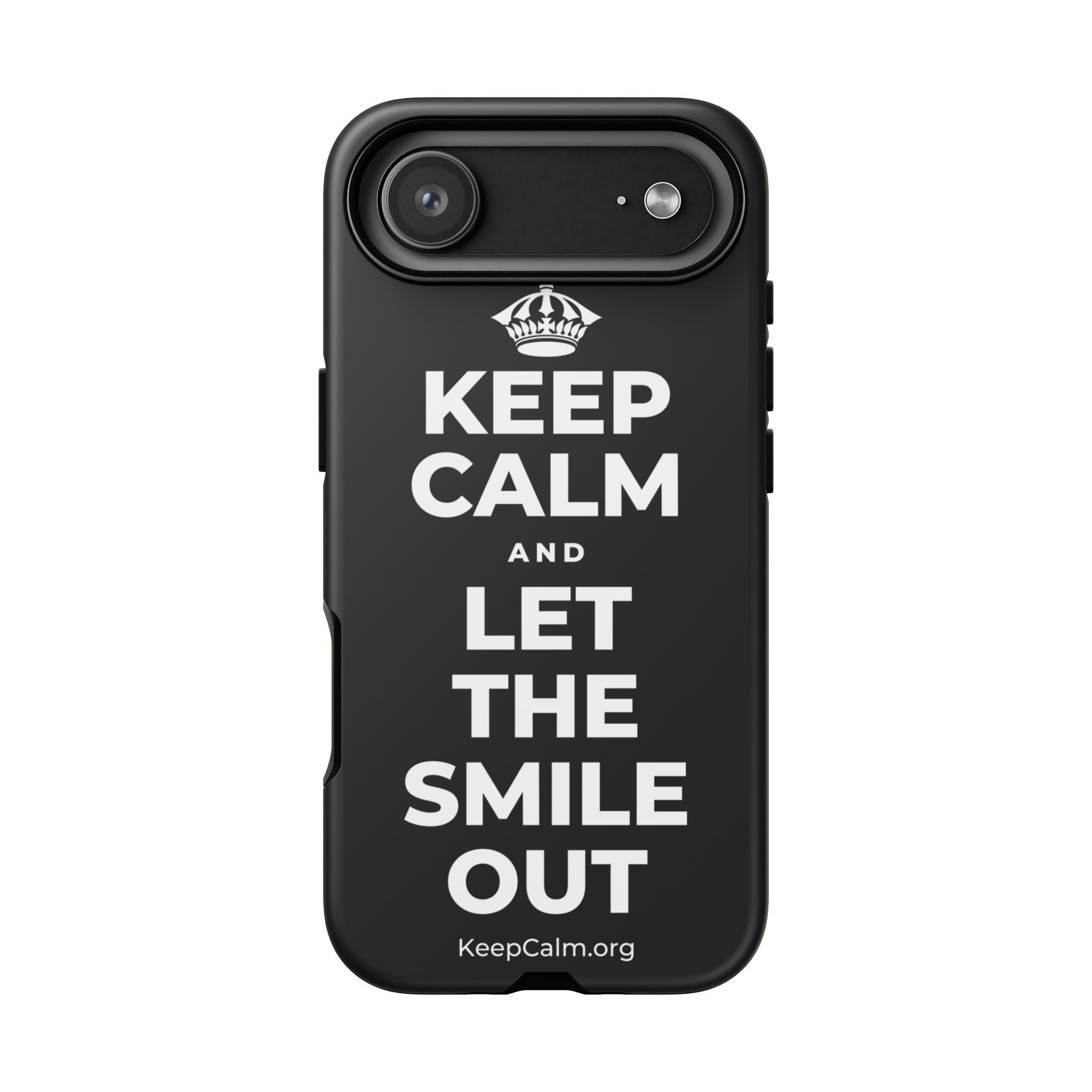 KEEP CALM AND LET THE SMILE OUT Phone Case (Dark)